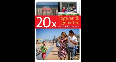 20 x logeren & genieten aan de Belgische Kust - Sophie Allegaert - ebook