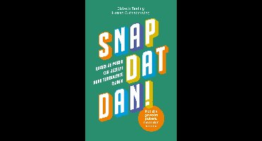 Snap dat dan! - Henno Oldenbeuving, Elsbeth Teeling - ebook