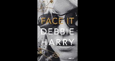 Face It - Deborah Harry - ebook