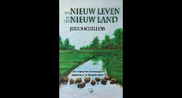 Een nieuw leven in een nieuw land - Julius Schellens - ebook