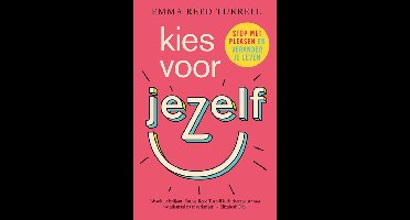 Kies voor jezelf - Emma Reed Turrell - ebook