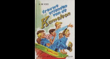 trouwe vrienden van de Kameleon - H de Roos - ebook