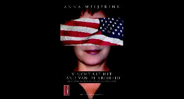 Vlucht uit het land van de vrijheid - Anna Meijerink - ebook