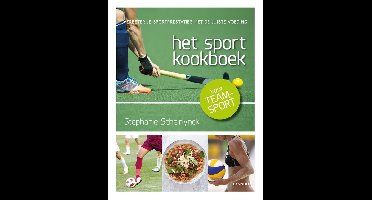 HET SPORT KOOKBOEK VOOR TEAMSPORT - Stephanie Scheirlynck - ebook