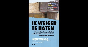 Ik weiger te haten - Geert Vervaele - ebook