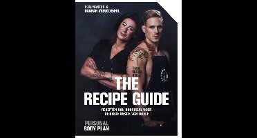 The recipe guide - Tom Barten, Hannah Vreugdenhil - ebook