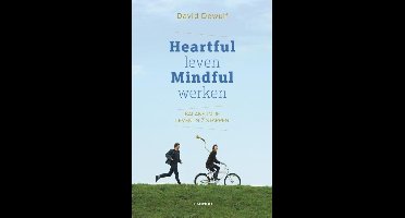 Heartful leven, mindful werken - David Dewulf - ebook