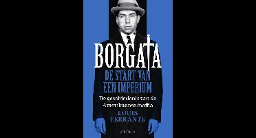 Borgata: de start van een imperium - Louis Ferrante - ebook