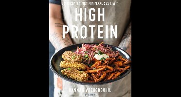 High protein - Hannah Vreugdenhil - ebook