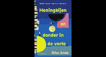 Honingbijen en donder in de verte - Riku Onda - ebook