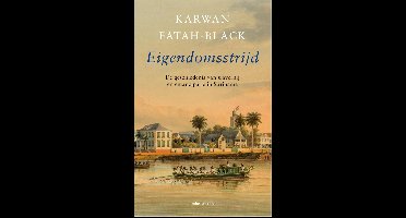 Eigendomsstrijd - Karwan Fatah-Black - ebook