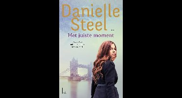 Het juiste moment - Danielle Steel - ebook