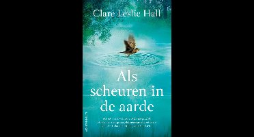 Als scheuren in de aarde - Clare Leslie Hall - ebook
