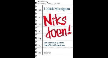 Niks doen! - J. Keith Murnighan - ebook