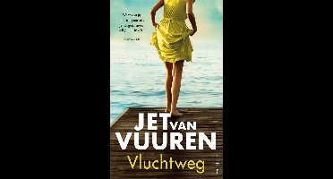 Vluchtweg - Jet van Vuuren - ebook