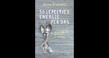 50 lepeltjes energie per dag - Anne Everard - ebook