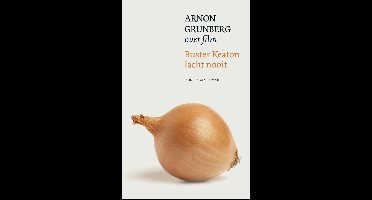 Buster Keaton lacht nooit - Arnon Grunberg - ebook