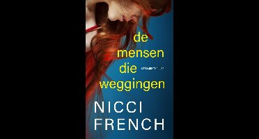 De mensen die weggingen - Nicci French - ebook