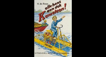 Alle hens aan dek Kameleon! - H. de Roos - ebook