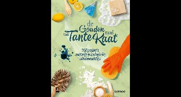 DE GOUDEN RAAD VAN TANTE KAAT - Tante Kaat - ebook