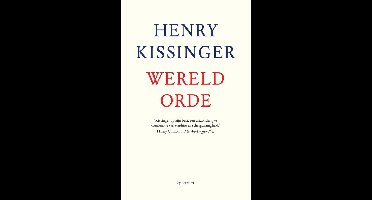 Wereldorde - Henry Kissinger - ebook