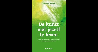 De kunst met jezelf te leven - Murray Banks - ebook