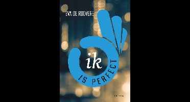 Ik is perfect - Eva de Roovere - ebook