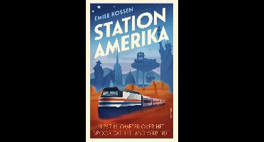 Station Amerika - Emile Kossen - ebook