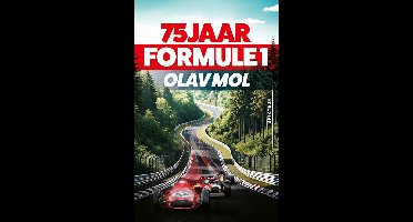 75 jaar Formule 1 - Olav Mol - ebook