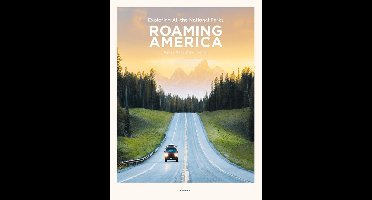 Roaming America : exploring all the US national parks - Renee Hahnel, Matthew Hahnel - ebook