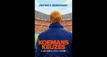 Koemans keuzes - Patrick Bernhart - ebook