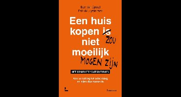 Een huis kopen zou niet moeilijk mogen zijn - Patrick Luysterman, Bart van Opstal - ebook