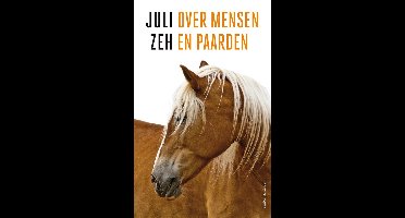 Over mensen en paarden - Juli Zeh - ebook