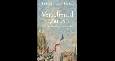 Verscheurd Parijs - Sebastian Smee - ebook