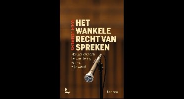Het wankele recht van spreken - Koen Lemmens - ebook