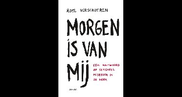 Morgen is van mij - Roel Verschueren - ebook