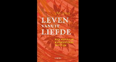 Leven vanuit liefde - Mia Leijssen - ebook