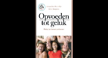 Opvoeden tot geluk - Jacqueline Boerefijn, Ad Bergsma - ebook