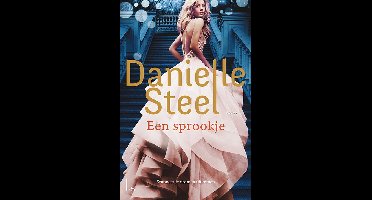 Een sprookje - Danielle Steel - ebook