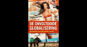 De ontvoltooide globalisering - Paul de Grauwe - ebook