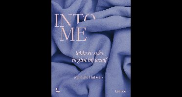 Into me - Michelle Hufkens - ebook