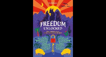 Freedom Unlocked - Kim De Graeve - ebook