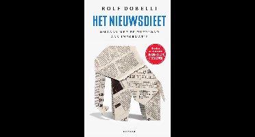 Het nieuwsdieet - Rolf Dobelli - ebook