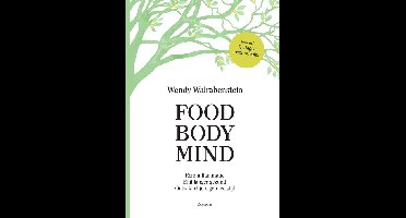 Food Body Mind - W. Walrabenstein - ebook