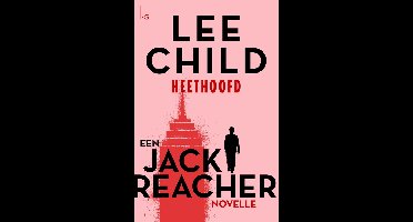 Heethoofd - Lee Child - ebook