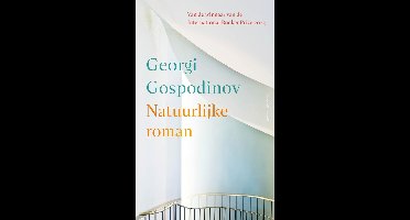 Natuurlijke roman - Georgi Gospodinov - ebook