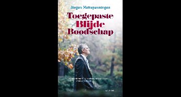 Toegepaste blijde boodschap - Jürgen Mettepenningen - ebook