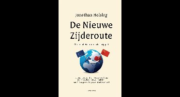 De Nieuwe Zijderoute - Jonathan Holslag - ebook