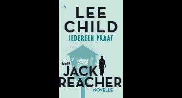 Iedereen praat - Lee Child - ebook