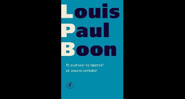 Te oud voor kamperen? - Louis Paul Boon - ebook